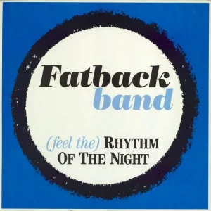 The Fatback Band (Feel The) Rhythm Of The Night UK 12" vinyl Modern