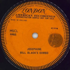 Bill Black's Combo Josephine UK Promo 7" vinyl Limited Offer