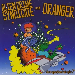 Oranger Do It Again / Nice Ride - Green Vinyl US 7" vinyl Order Now