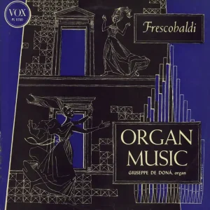 Limited Edition Giuseppe De Donà Frescobaldi Organ Music UK Vinyl LP