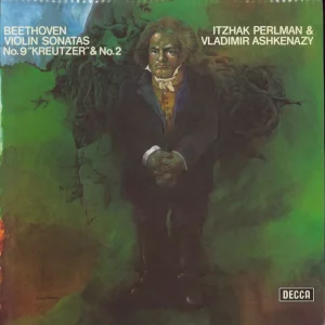 Last Chance Itzhak Perlman & Vladimir Ashkenazy Beethoven: Violin Sonatas No. 9 'Kreutzer' & No. 2 - Export UK Vinyl LP