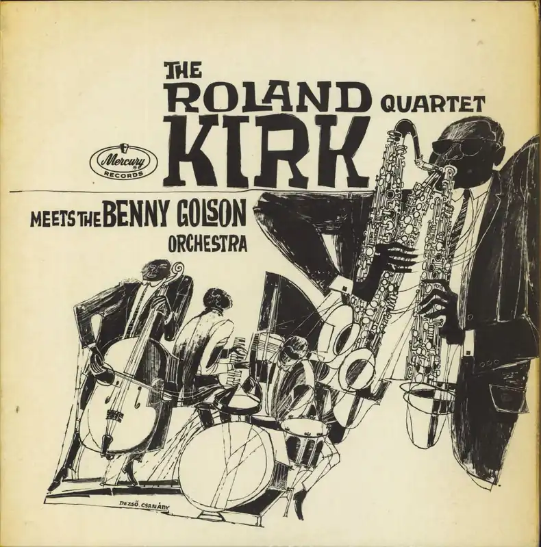 Best Choice Roland Kirk The Roland Kirk Quartet Meets The Benny Golson Orchestra UK Vinyl LP