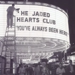 Don’t Miss Out The Jaded Hearts Club You've Always Been Here - White/Grey Marbled Vinyl UK Vinyl LP