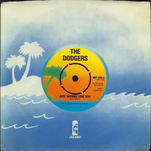The Dodgers Just Wanna Love You UK 7" vinyl Bargain