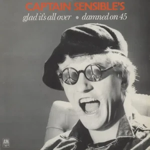 Popular Captain Sensible Glad It's All Over - P/S - Jukebox UK 7" vinyl