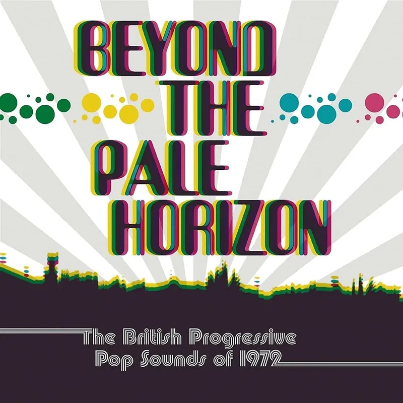 Order Now Various-Prog & Psych Beyond The Pale Horizon (The British Progressive Pop Sounds Of 1972) - Sealed UK 3-CD set