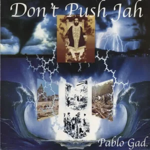 Pablo Gad Don't Push Jah UK Vinyl LP Reduced Price