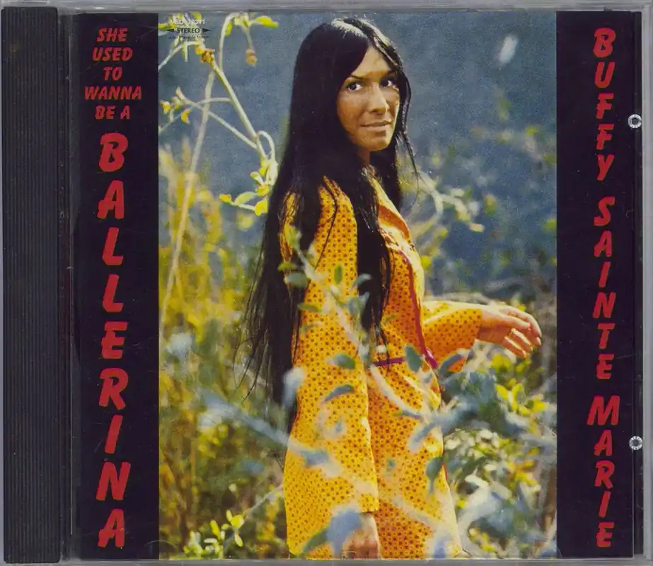 Buy Today Buffy Sainte-Marie She Used To Wanna Be A Ballerina German CD album