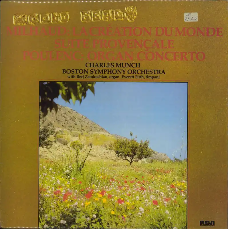 The Boston Symphony Orchestra Milhaud: La Création Du Monde / Suite Provençale / Poulenc: Organ Concerto UK Vinyl LP Hot Picks