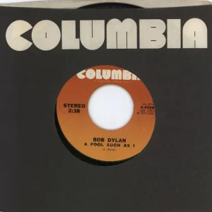 Bob Dylan A Fool Such As I US 7" vinyl Time-Limited