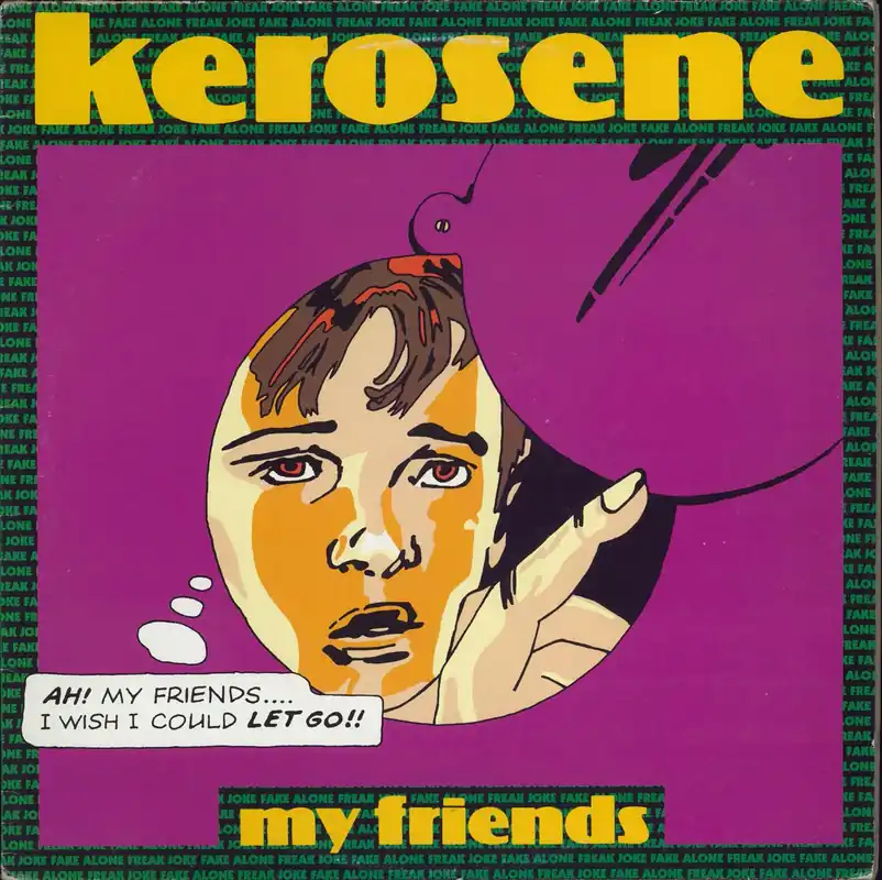 Free Delivery Kerosene My Friends UK 12" vinyl