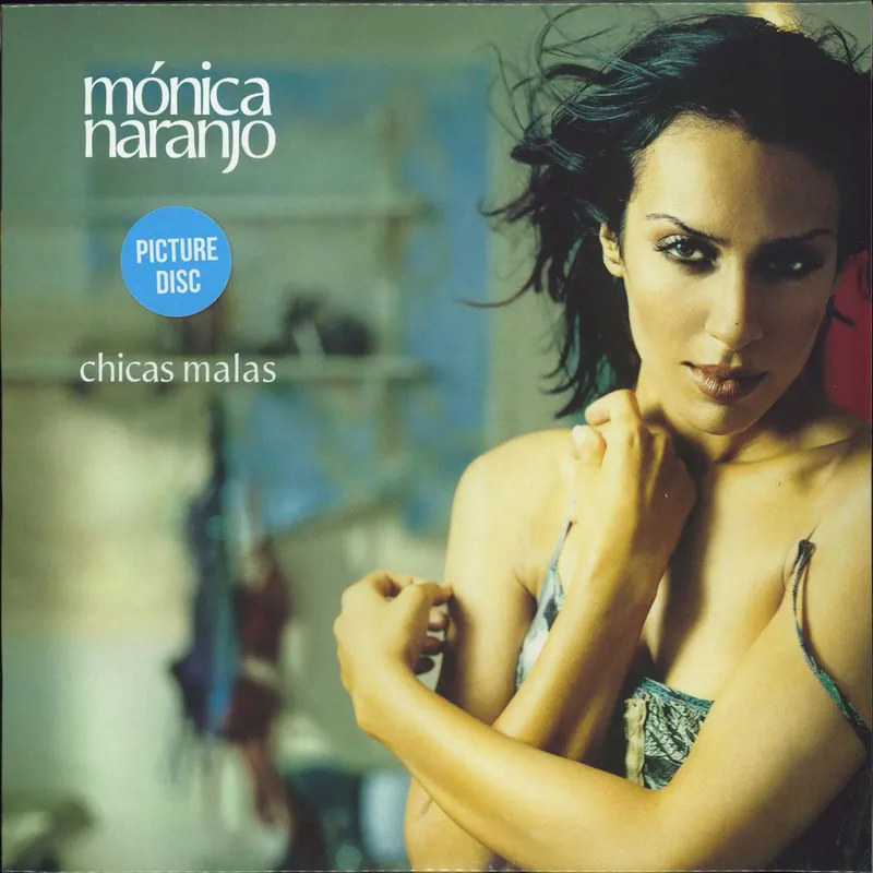Monica Naranjo Chicas Malas - Sealed Spanish Picture disc LP In Demand
