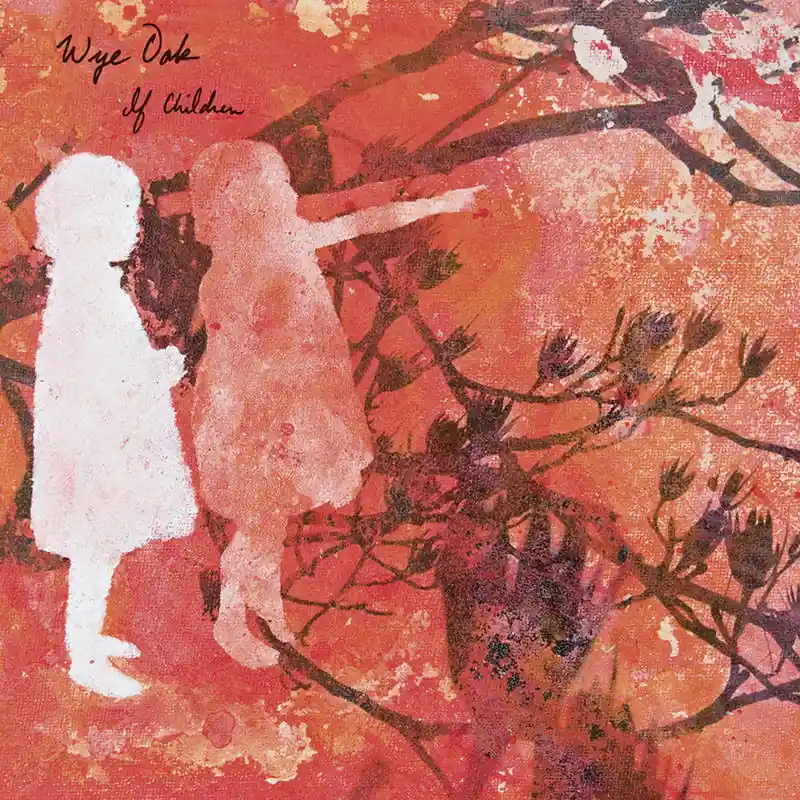 WYE OAK If Children (Red and White Splatter Vinyl) New Vinyl LP RSD 2022 Final Sale