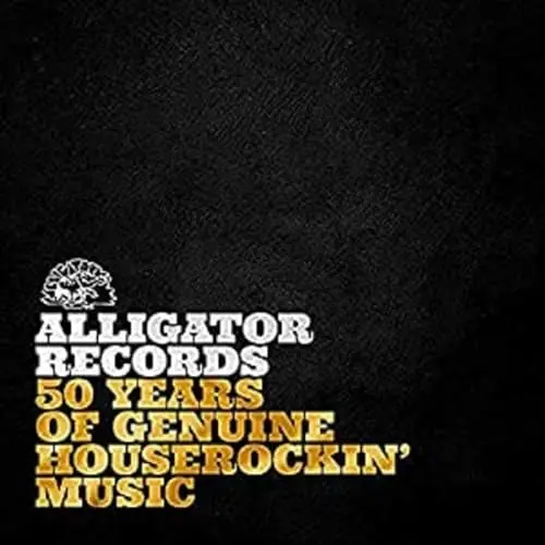 Alligator Records-50 Years Of Genuine Houserockin' Music - Vinyl Last Chance
