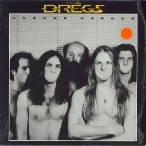 Certified Dixie Dregs Unsung Heroes German Vinyl LP