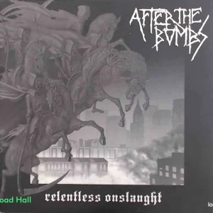 After The Bombs - Relentless Onslaught - Used Vinyl Don’t Miss Out