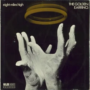 Crafted Golden Earring Eight Miles High - VG UK Vinyl LP
