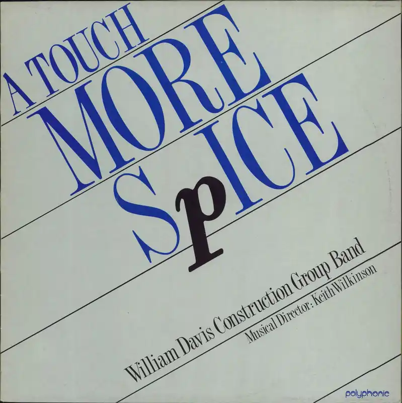 Fan Favorite The William Davis Construction Group Band A Touch More Spice UK Vinyl LP