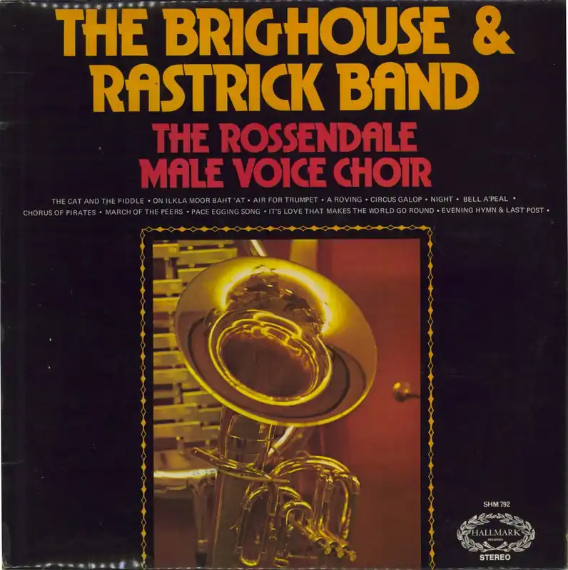 Low Price The Brighouse & Rastrick Brass Band The Brighouse & Rastrick Brass Band And The Rossendale Male Voice Choir UK Vinyl LP