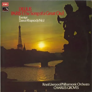 Frederick Delius Delius: Paris (The Song Of A Great City) / Eventyr / Dance Rhapsody No. 1 UK Vinyl LP Limited Time