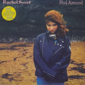 Rachel Sweet Fool Around + stickered p/s UK Picture disc LP Must Have