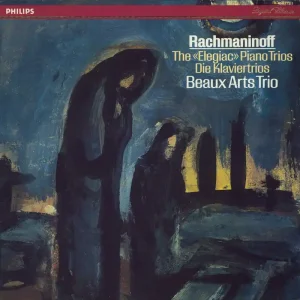 Beaux Arts Trio Rachmaninoff: The «Elegiac» Piano Trios Dutch Vinyl LP Direct From Factory