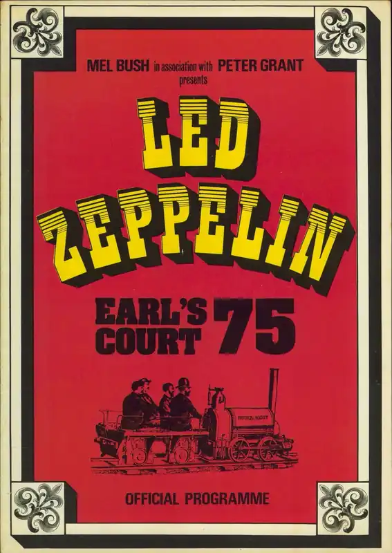 While Supplies Last Led Zeppelin Earl's Court 75 + 17th Ticket UK Tour programme