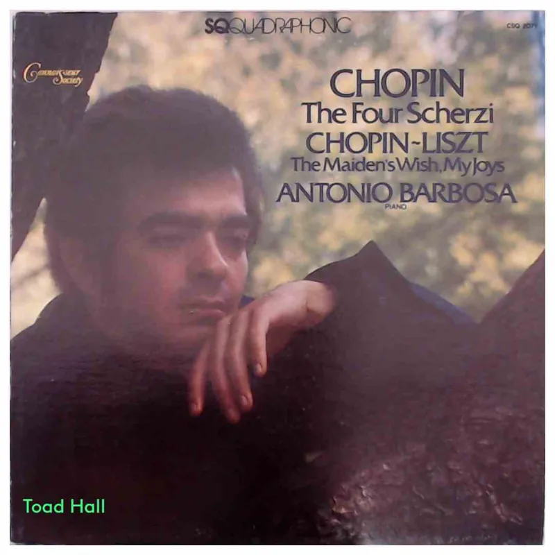 Antonio Barbosa - Chopin: The Four Scherzi (Quadrophonic) - Used Vinyl Seasonal Sale