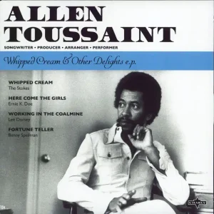 Original Allen Toussaint Whipped Cream & Other Delights E.P. - RSD16 - White Vinyl UK 7" vinyl