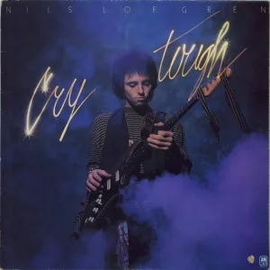Nils Lofgren Cry Tough Canadian Vinyl LP Final Sale