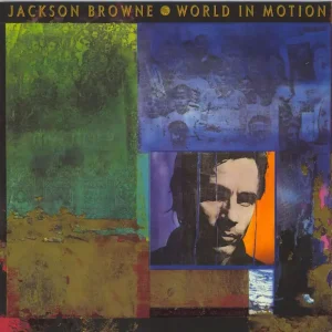 Fresh Stock Jackson Browne World In Motion UK Vinyl LP