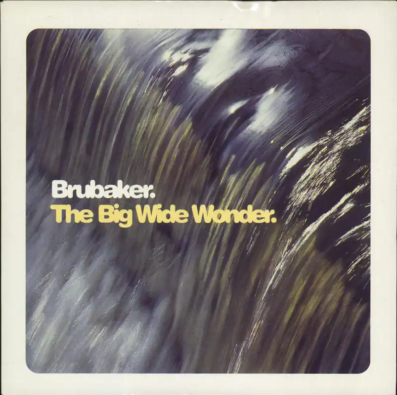Markdown Brubaker The Big Wide Wonder UK 7" vinyl