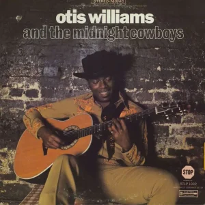 Otis Williams And The Midnight Cowboys Otis Williams And The Midnight Cowboys US Vinyl LP Low Price
