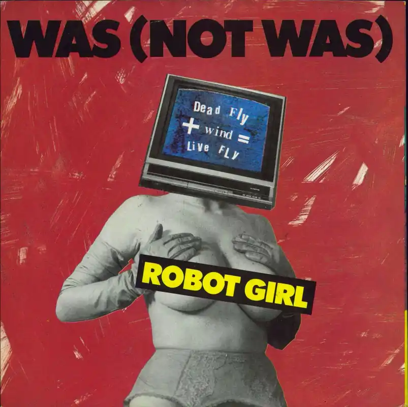 Was (Not Was) Robot Girl UK 7" vinyl Sale