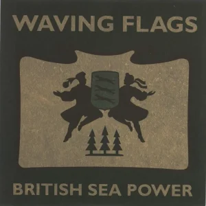 Sea Power Waving Flags - Both 7"s UK 7" vinyl Markdown