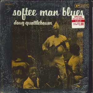 Doug Quattlebaum Softee Man Blues US Vinyl LP Clearance