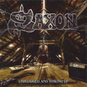 Saxon Unplugged And Strung Up - Sealed German 2-LP vinyl set Warranty Included