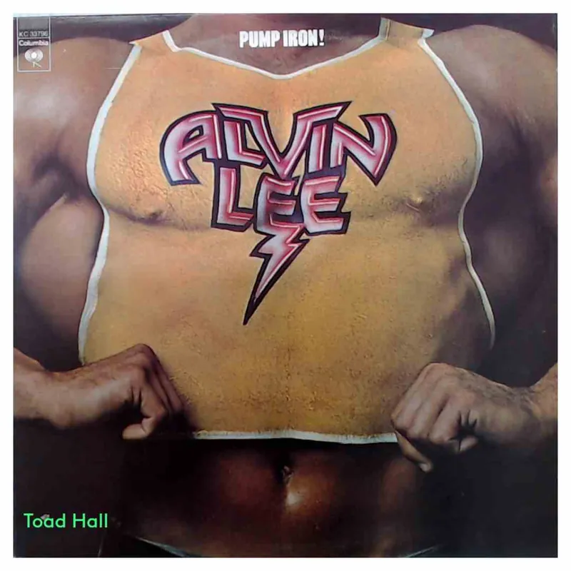 Alvin Lee - Pump Iron! - Used Vinyl Bargain