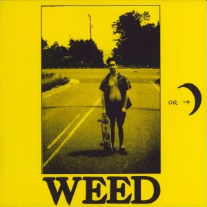 Weed Thousand Pounds US 7" vinyl Hot Picks