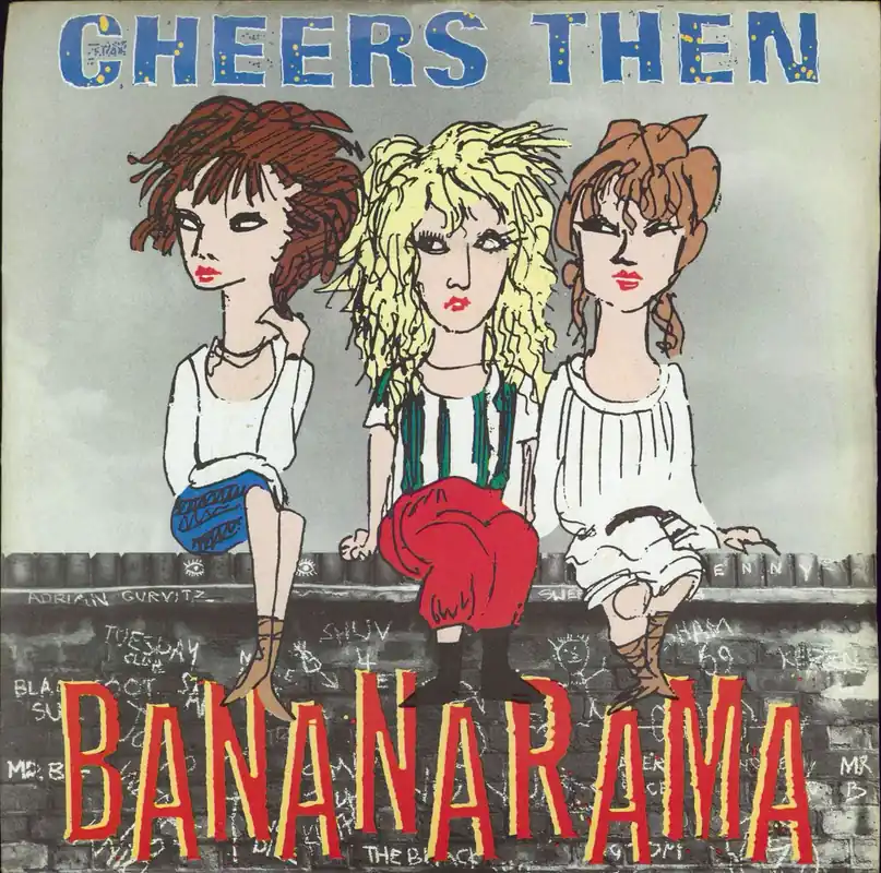 Holiday Sale Bananarama Cheers Then UK 7" vinyl