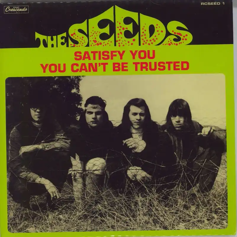 The Seeds Satisfy You - Numbered UK 7" vinyl Hot Picks