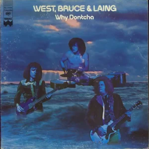 Super Sale West, Bruce & Laing Why Dontcha US Vinyl LP