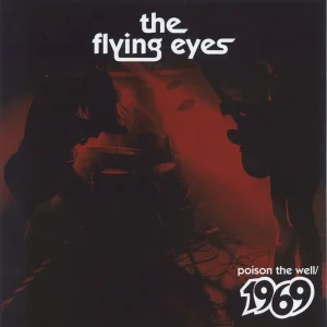 The Flying Eyes Poison The Well / 1969 - Red Vinyl German 7" vinyl Direct From Manufacturer