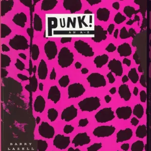 Today Only Various-Punk & New Wave Punk! - An A-Z [2005] UK Book