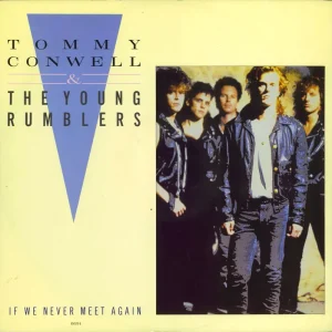 Tommy Conwell If We Never Meet Again UK 12" vinyl High Quality