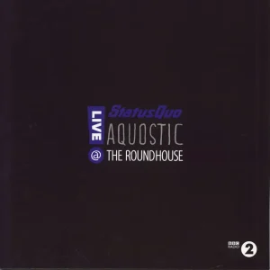 Status Quo Aquostic - Live @ The Roundhouse UK 2-LP vinyl set Free Delivery