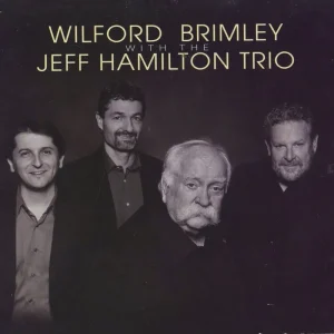 Bulk Order Jeff Hamilton Wilford Brimley With The Jeff Hamilton Trio US CD album