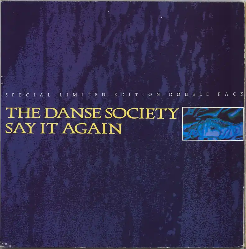 Today Only The Danse Society Say It Again - Double Pack UK 12" vinyl