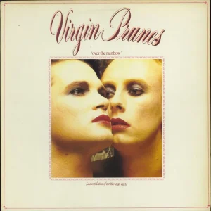 Virgin Prunes Over The Rainbow (A Compilation Of Rarities 1981-1983) French Vinyl LP Professional Grade