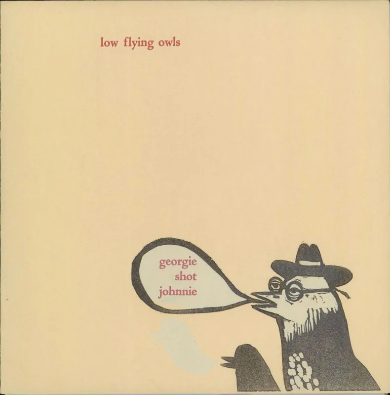 Low Flying Owls Georgie Shot Johnnie - Numbered Sleeve UK 7" vinyl Seasonal Sale